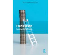 Social Limits to Growth (Routledge Classics)