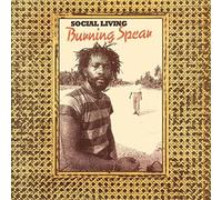 Social Living by Burning Spear (2003-06-17)