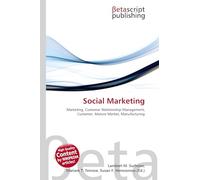 Social Marketing: Marketing, Customer Relationship Management, Customer, Mature Market, Manufacturing