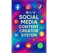 Social Media Content Creator System: A Structured Framework to Organize Posts, Track Ideas, and Optimize Your Online Presence