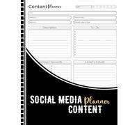 Social Media Content Planner: Simple Organizer Notebook for Tracking Your Social Media Content