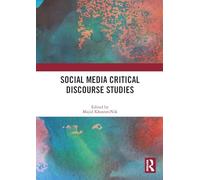Social Media Critical Discourse Studies