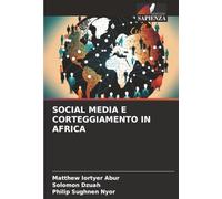 SOCIAL MEDIA E CORTEGGIAMENTO IN AFRICA