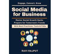 Social Media for Business: Building a social brand | Advanced Digital Marketing Tactics | Future Trends in Social Media | Social Media Engagement Tools | Online Community Building Strategies