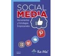 Social Media. Herramientas Y Estrategias (INFORMATICA GENERAL)
