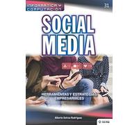 Social Media. Herramientas y Estrategias Empresariales: Social Media. Tools and Business Strategies: 31 (Colecciones ABG - Informática y Computación)