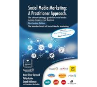 Social Media Marketing: A Practitioner Approach - Jordan Edition: The ultimate strategy guide for social media success to grow your business: 70 (Opresnik Management Guides)