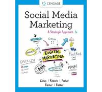 Social Media Marketing: A Strategic Approach – Cengage Learning