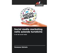 Social media marketing nelle aziende turistiche: Il mix dei social media