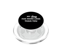 Social Media Mi Perro Tiene más Gustos Que tú PopSockets PopGrip para MagSafe
