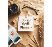 Social Media Strategy Planner & Content Calendar: 145 Pages for Business Growth - Plan, Schedule, and Analyze Your Way to More Customers