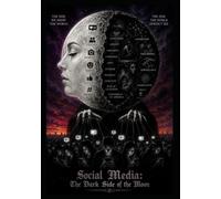 SOCIAL MEDIA: The Dark Side of the Moon