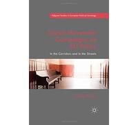 Social Movement Campaigns on Eu Policy (Palgrave Studies in European Political Sociology)