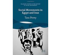 Social Movements in Egypt and Iran (Palgrave Studies in the History of Social Movements)