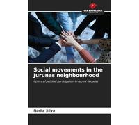 Social movements in the Jurunas neighbourhood: Forms of political participation in recent decades