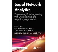 Social Network Analytics: Empowering Data Engineering with Deep Learning and Large Language Models