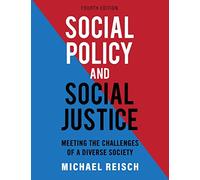 Social Policy and Social Justice: Meeting the Challenges of a Diverse Society