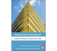Social Policy Review 37: Analysis and Debate in Social Policy, 2025