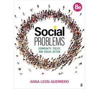 Social Problems: Community, Policy, and Social Action