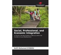 Social, Professional, and Economic Integration: of Youth in the Municipality of Marcory within the Context of Local Development