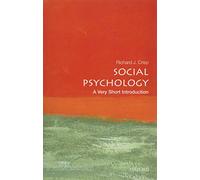 Social Psychology: A Very Short Introduction (Very Short Introductions)