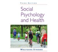 Social psychology and health (Mapping Social Psychology)