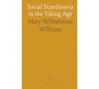 Social Scandinavia in the Viking Age