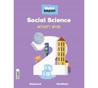 SOCIAL SCIENCE 2 PRIMARY ACTIVITY BOOK WORLD MAKERS (CONSTRUYENDO MUNDOS)