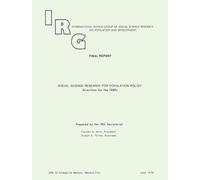 Social science research for population policy directions for the 1980s: final report