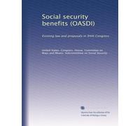 Social security benefits (OASDI): Existing law and proposals in 94th Congress