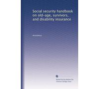 Social security handbook on old-age, survivors, and disability insurance: Volume 1