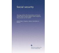 Social security: Hearings before the Committee on Finance United States Senate Eighty-ninth Congress, first session on H.R. 6675