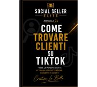 Social Seller Elite - Come trovare clienti su TikTok