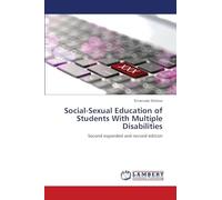 Social-Sexual Education of Students With Multiple Disabilities: Second expanded and revised ¿dition