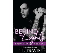 Social Sinners: Behind the Lights: MM, Coming of Age, Best Friends to lovers, Rockstar, Romance (Social Sinners Series)