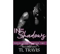 Social Sinners: In the Shadows: MM, Best Friends to Lovers, Rockstar, Hurt/Comfort, Romance (Social Sinners Series)