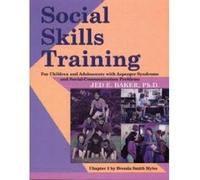 Social Skills Training for Children and Adolescents with Asperger Syndrome and S