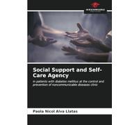 Social Support and Self-Care Agency: in patients with diabetes mellitus at the control and prevention of noncommunicable diseases clinic