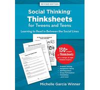Social Thinking Thinksheets for Tweens and Teens