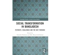 Transformación social en Bangladés: vías, desafíos y el camino a seguir – Routledge