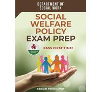 SOCIAL WELFARE POLICY EXAM PREP