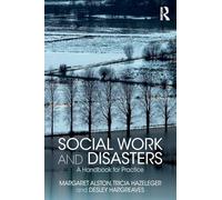 Social Work and Disasters: A Handbook for Practice