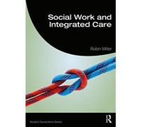 Social Work and Integrated Care (Student Social Work)
