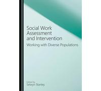 Social Work Assessment and Intervention: Working with Diverse Populations