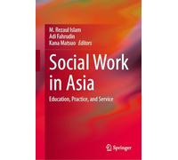 Social Work in Asia: Education, Practice, and Service