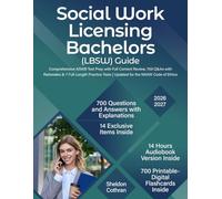 Social Work Licensing Bachelors (LBSW) Guide: Comprehensive ASWB Test Prep with Full Content Review, 700 Q&As with Rationales & 7 Full-Length Practice Tests | Updated for the NASW Code of Ethics