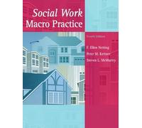 Social Work Macro Practice (4th Edition) by F. Ellen Netting (2007-07-07)