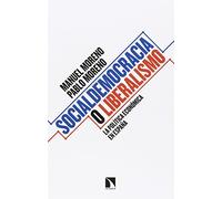 Socialdemocracia O Liberalismo: La Politica Economica En España