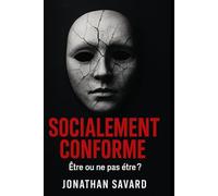 Socialement conforme.: Être ou ne pas être ?