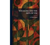 Socialism and the Arts of Use